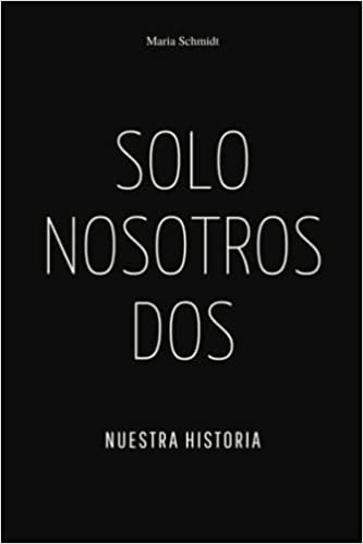 Solo nosotros dos